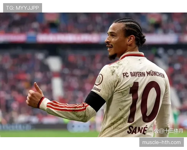 萨内未来战术定位或将迎来新变化，球队体系调整成关注焦点